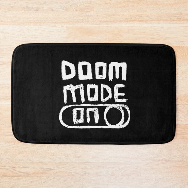 Item preview, Doom Mode ON for Doomer designed and sold by badlydrawnbabe.