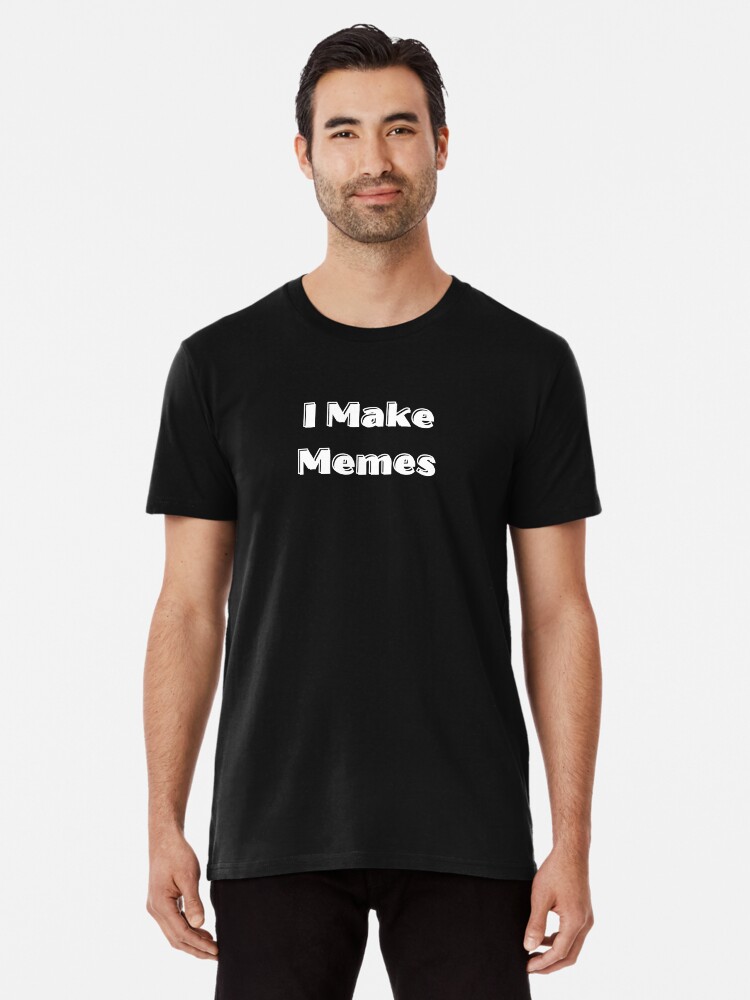 Create meme get the t-shirt muscles, t-shirt for the get