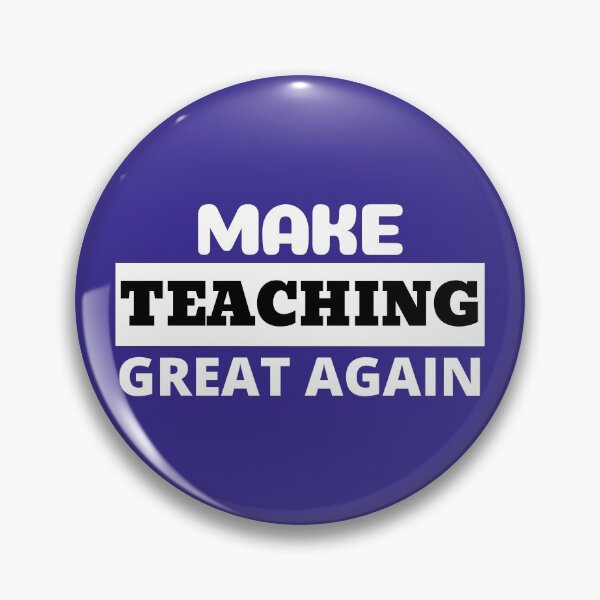 Item preview, Make Teaching Great Again designed and sold by VBeesTees.