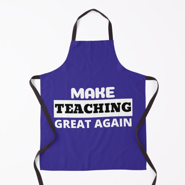 Item preview, Make Teaching Great Again designed and sold by VBeesTees.