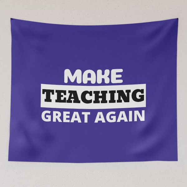 Item preview, Make Teaching Great Again designed and sold by VBeesTees.
