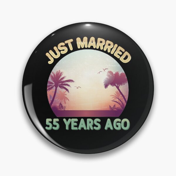 Item preview, Just married 55 years ago Happy 55th Wedding Anniversary designed and sold by BrooksBrennan.