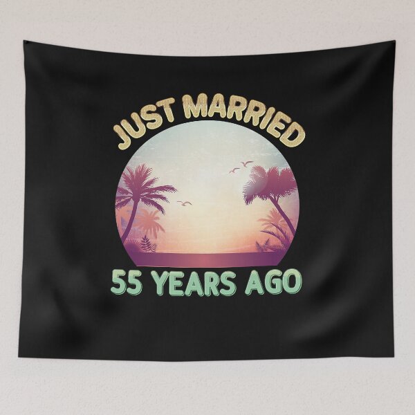 Item preview, Just married 55 years ago Happy 55th Wedding Anniversary designed and sold by BrooksBrennan.