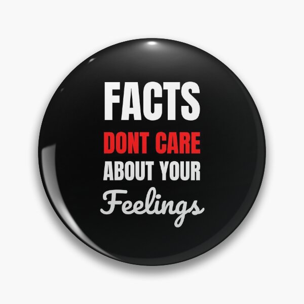Item preview, Facts Don't Care About Your Feelings designed and sold by momsnpops.