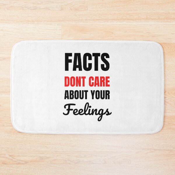 Item preview, Facts Don't Care About Your Feelings designed and sold by momsnpops.