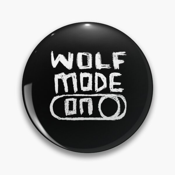 Item preview, Wolf Mode ON for Full Moon designed and sold by badlydrawnbabe.