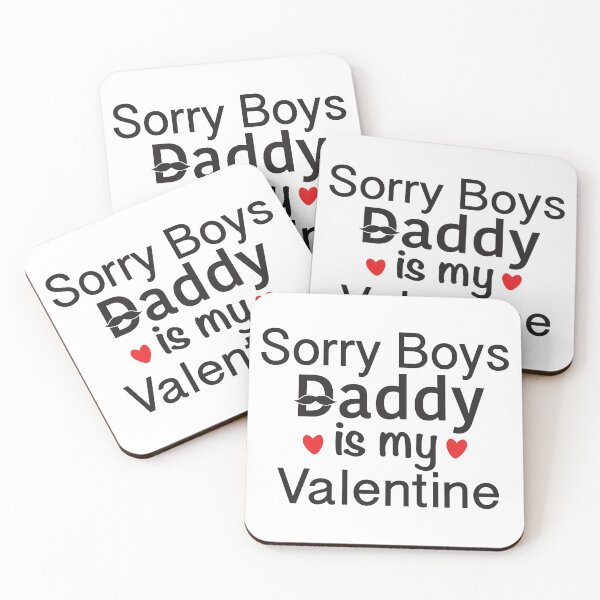 Item preview, Sorry Boys Daddy is my Valentine. Funny Valentine Gift designed and sold by narinari32.