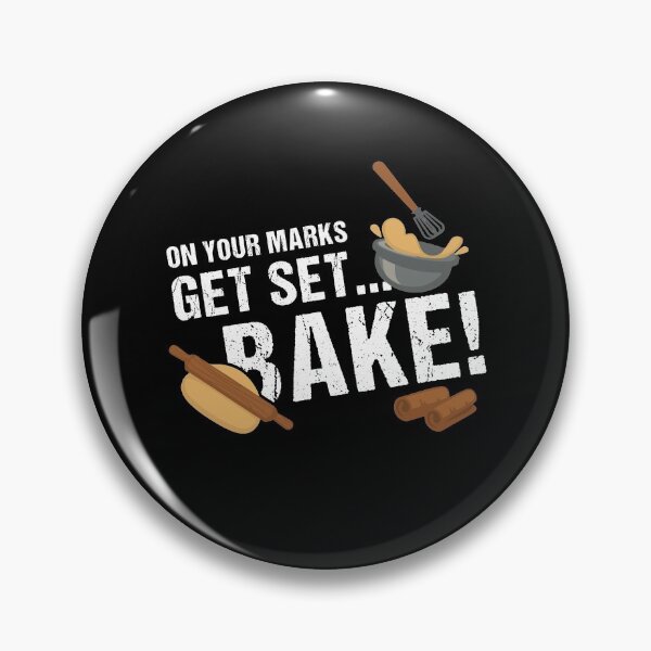 Item preview, On Your Mark Get Set Bake Funny Baking Baker Fans designed and sold by Dressed For  Duty.