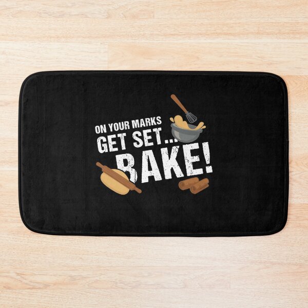 Item preview, On Your Mark Get Set Bake Funny Baking Baker Fans designed and sold by Dressed For  Duty.