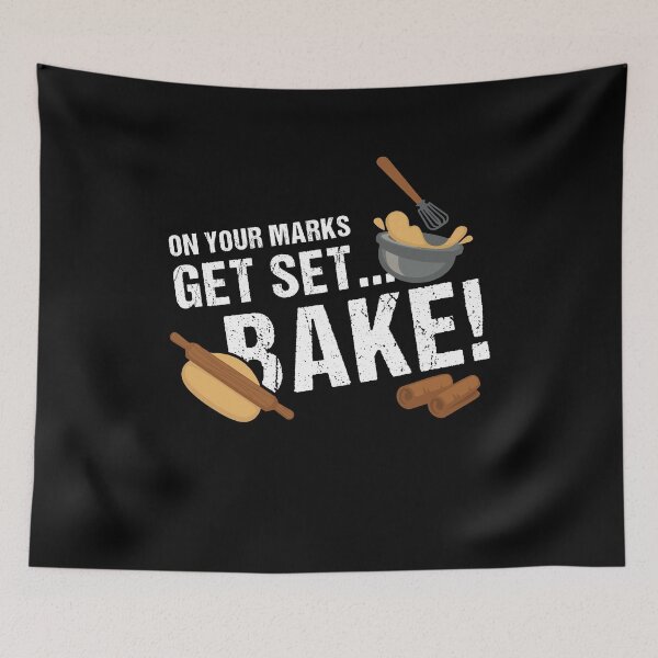 Item preview, On Your Mark Get Set Bake Funny Baking Baker Fans designed and sold by Dressed For  Duty.