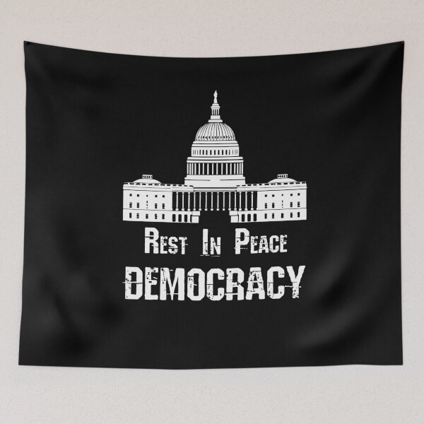 Item preview, RIP democracy designed and sold by Store Artilia.