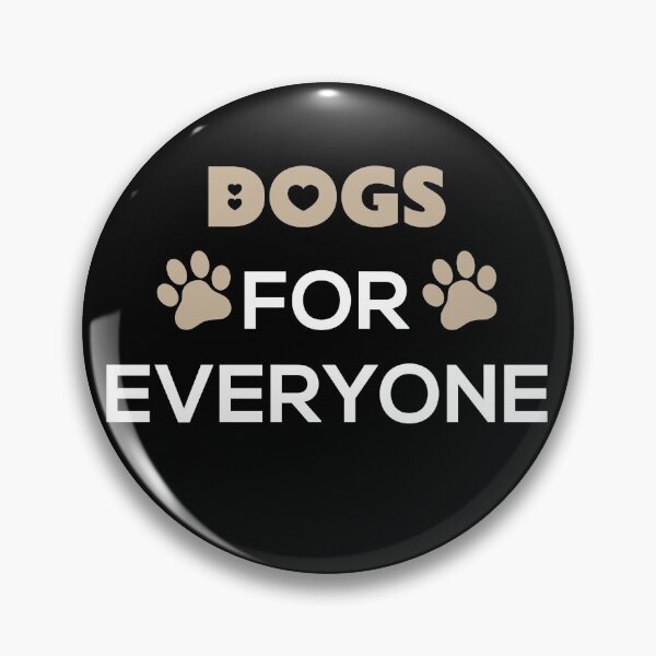 Item preview, Dogs for everyone Dogs Lovers Gift designed and sold by MADILIFSD.