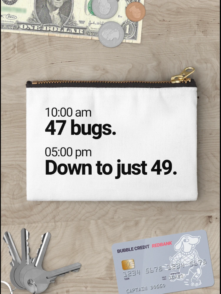 Thumbnail 3 of 4, Zipper Pouch, Debugging Things Programming Problems White designed and sold by TheSleepyCat.