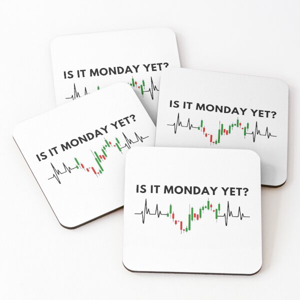 Artikelvorschau, Is it Monday yet? Stock Market Trader Investment Gift  entworfen und verkauft von HappyWorldShop.