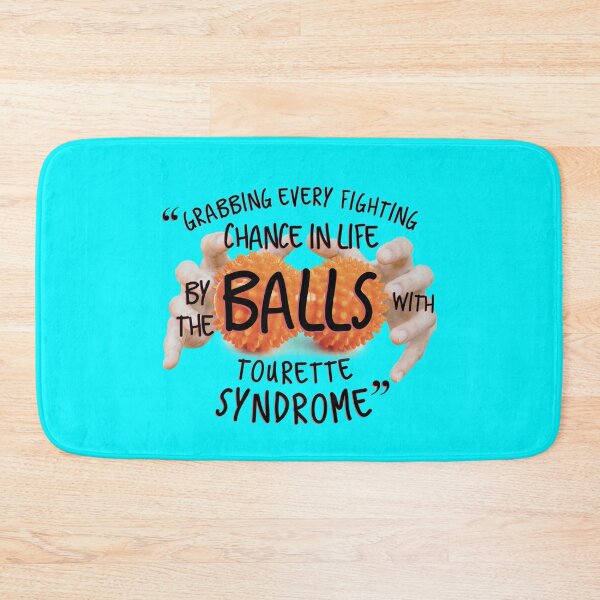 Item preview, Grabbing every fighting chance in life by the balls with Tourette’s Syndrome, Tourette Awareness designed and sold by MJDezigns.