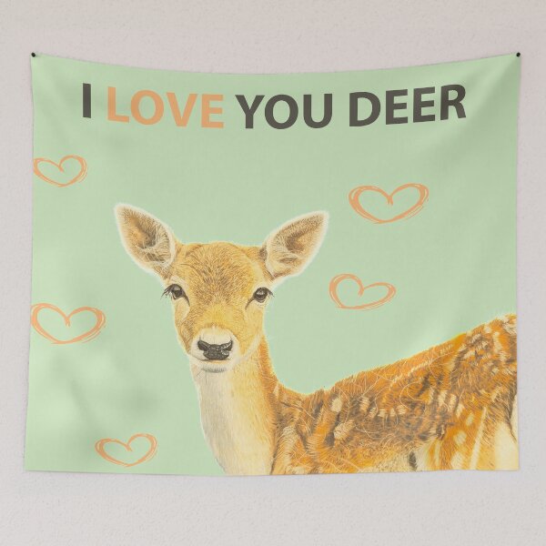 Item preview, I LOVE YOU DEER designed and sold by IslesArt.