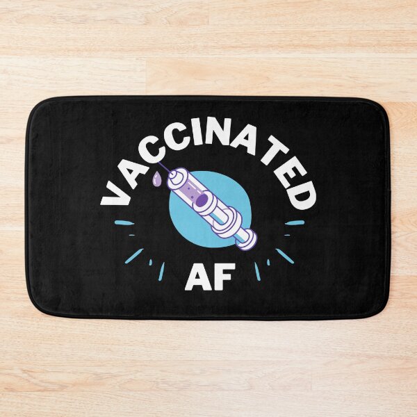 Item preview, Vaccinated AF designed and sold by momsnpops.