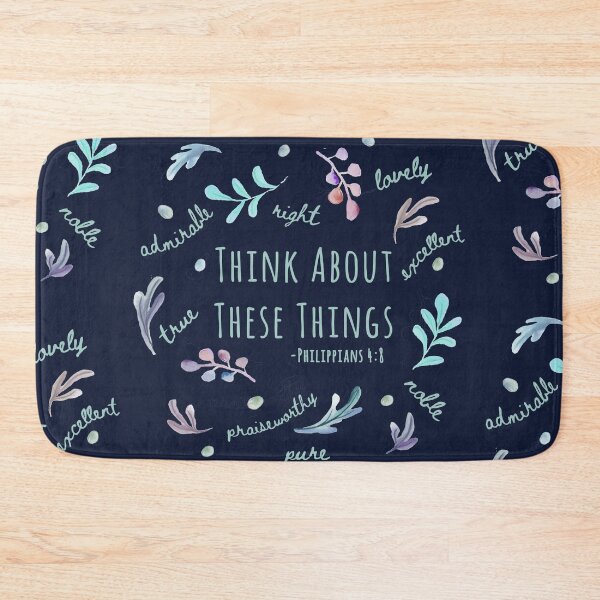 Item preview, Phil 4:8 Think About Good Things designed and sold by amazingjoy.