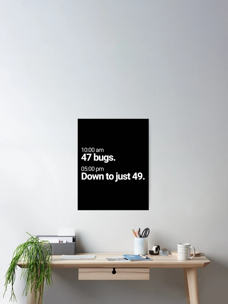 Thumbnail 2 of 3, Poster, Debugging Things Programming Problems Black designed and sold by TheSleepyCat.