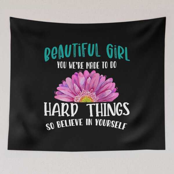 Item preview, Beautiful Girl Believe In Yourself Motivational Quote Saying designed and sold by Dressed For  Duty.