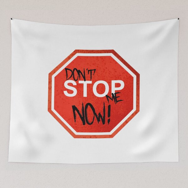 Item preview, Dont Stop Me Now designed and sold by Barriotic.