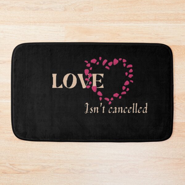 Item preview, Love is not cancelled quote designed and sold by Simi2020.