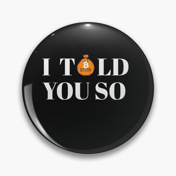 Item preview, I told you so Bitcoin mask, I told you so Bitcoin t-shirt, Bitcoin Crypto Miners and Traders Awesome Gift, Funny Bitcoin Crypto shirt, Blockchain Bitcoin shirt designed and sold by T. MINISTRY.