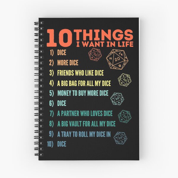 Item preview, 10 Things I Want In Life - Dice - More Dice - D20 - Gamers Never Quit designed and sold by WonderWear.