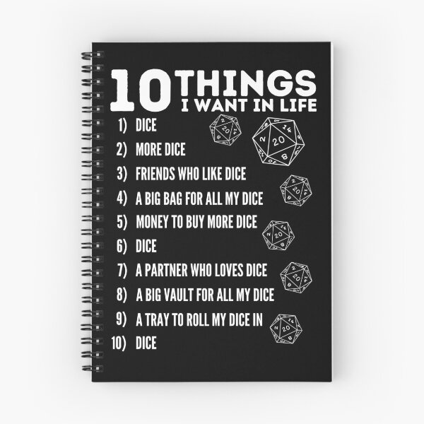 Item preview, 10 Things I Want In Life - Dice - More Dice - D20 - Gamers Never Quit designed and sold by WonderWear.