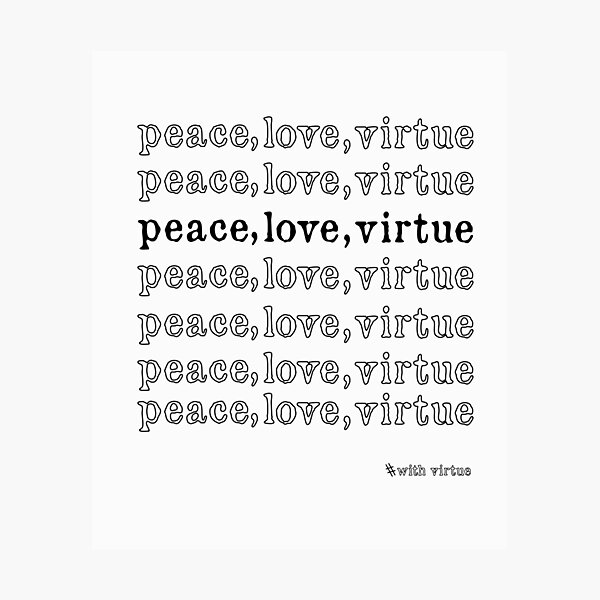Item preview,  Peace Love Virtue Gift designed and sold by HananDesign13.