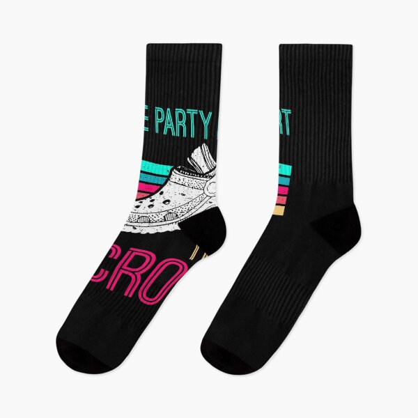 Item preview, The Party Don't Start Til l Croc In Funny Saying designed and sold by Dressed For  Duty.