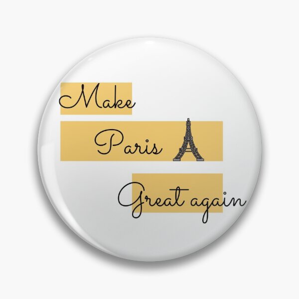 Item preview, Make Paris great again designed and sold by khrisxvi.