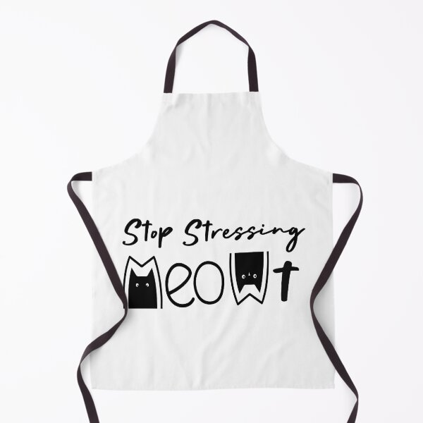Item preview, stop stressing meowt designed and sold by MANARCHAIBI2001.