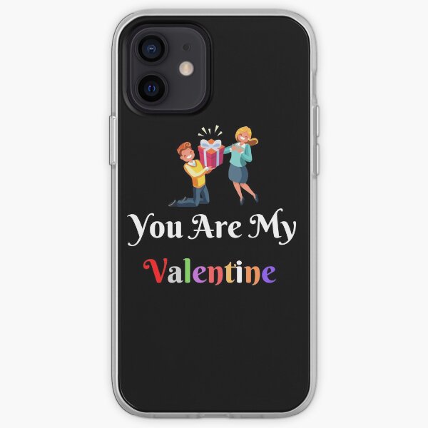 you are my valentine gift valentine lovers iPhone Soft Case