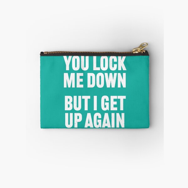 Item preview, You Lock me down but I get up again - Lockdown designed and sold by PaulSDesign.