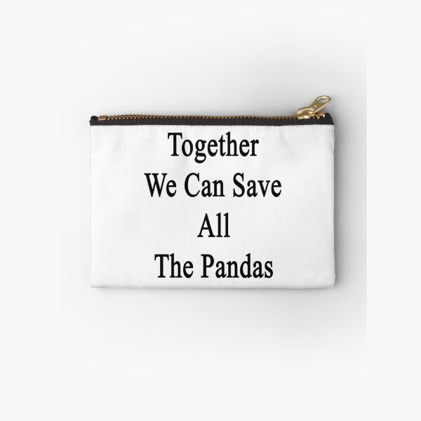 Item preview, Together We Can Save All The Pandas  designed and sold by supernova23.