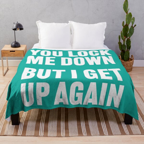 Item preview, You Lock me down but I get up again - Lockdown designed and sold by PaulSDesign.