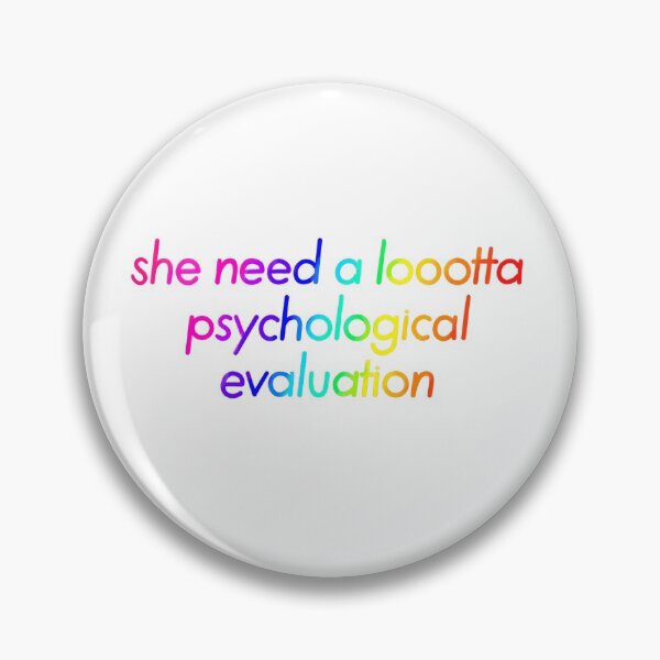 Item preview, she need a lotta psychological evaluation designed and sold by Harp16.