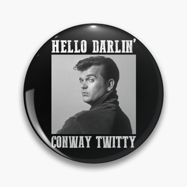 Item preview, Conway Twitty Hello Darlin' Country Legend FanArt designed and sold by JoshuaXaways.