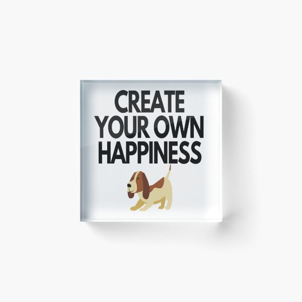 Item preview, Create Your Own Happiness, Doggo designed and sold by EternalDragonKO.