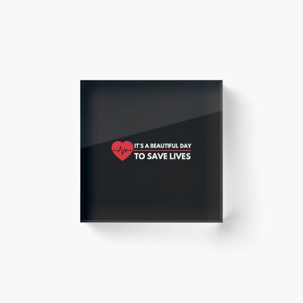 Item preview, Its A Beautiful Day To Save Lives designed and sold by Magdy Store.