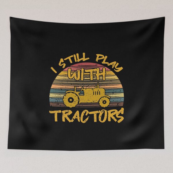 Item preview, I Still Play With Tractors designed and sold by sesa10.