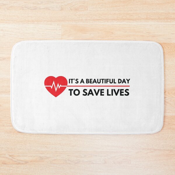 Item preview, Its A Beautiful Day To Save Lives designed and sold by Magdy Store.