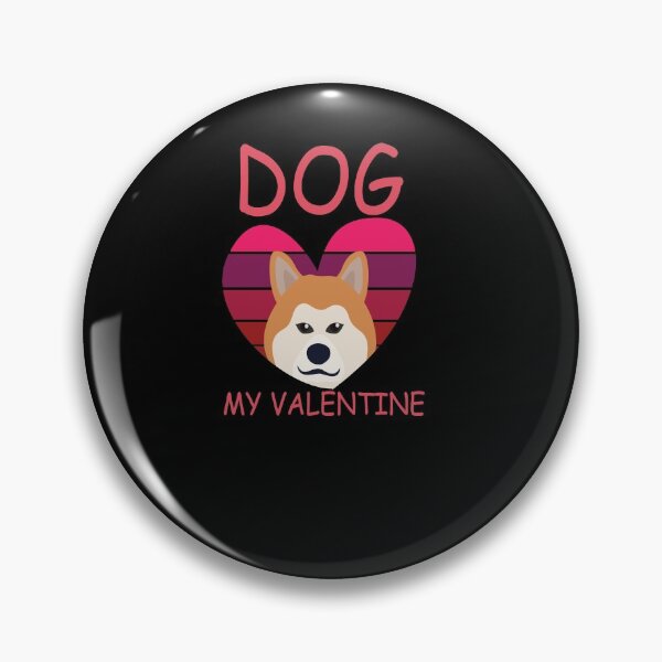 Item preview,   Valentine's Day Gift Dog akita inu , dog my valentine  designed and sold by Best T-shirt design.
