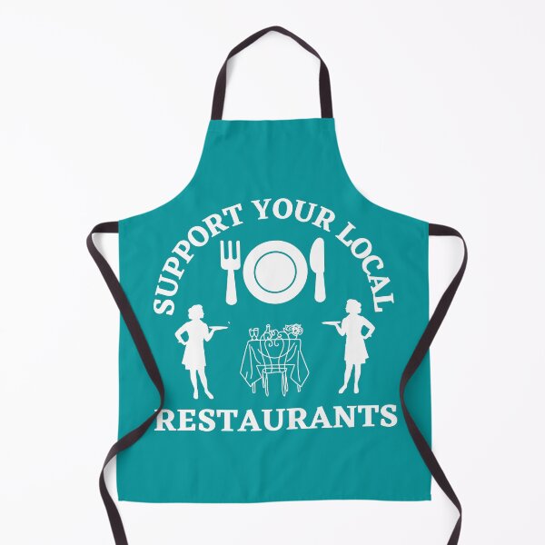 Item preview, SUPPORT YOUR LOCAL RESTAURANT designed and sold by CaptainPiku.