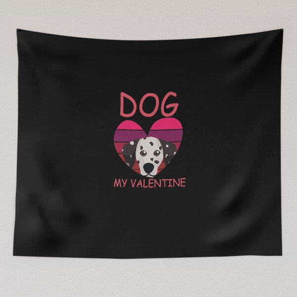 Item preview,   Valentine's Day Gift Dog dalmatian  , dog my valentine  designed and sold by Best T-shirt design.