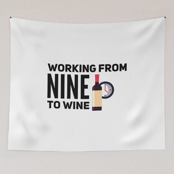 Item preview, Working From 9 To Wine  designed and sold by LisaRoseDesigns.