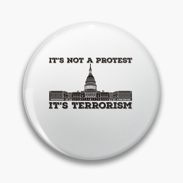 Item preview, U.S. Capitol Riots Terrorism Not A Protest Quote designed and sold by AritraSur.