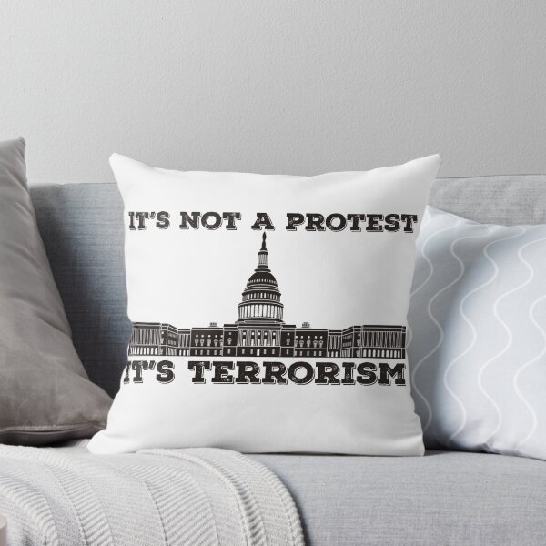 Item preview, U.S. Capitol Riots Terrorism Not A Protest Quote designed and sold by AritraSur.