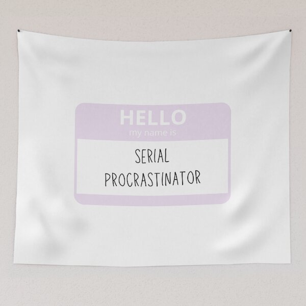 Aperçu de l'œuvre Étiquette de nom de procrastinateur en série créée et vendue par alwayselle.